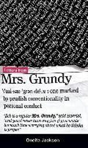 Letters From Mrs Grundy