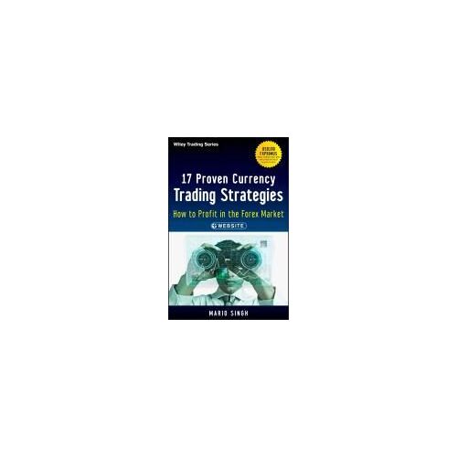 17 Proven Currency Trading Strategies, + Website