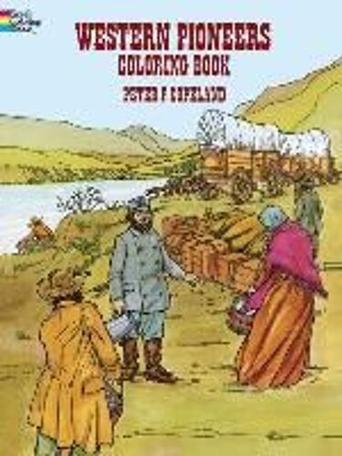 Western Pioneers Coloring Book