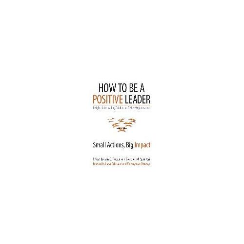 How To Be A Positive Leader