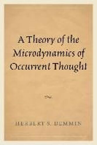 Theory Of The Microdynamics Of Occurrent Thought