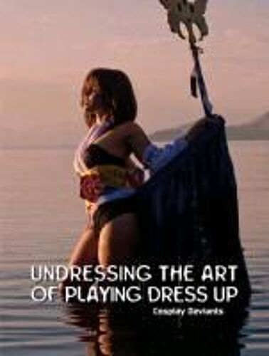 Undressing The Art Of Playing Dress Up
