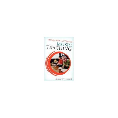 Introduction To Effective Music Teaching