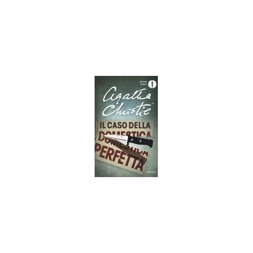 Il Caso Della Domestica Perfetta E Altre Storie