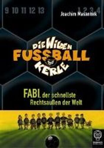Die Wilden Fussballkerle 08: Fabi, Der Schnellste Rechtsaußen Der Welt