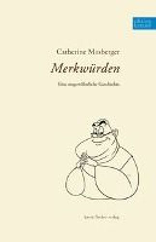 Mosberger, C: Merkwürden