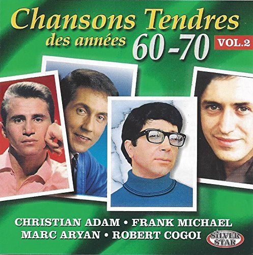 Chansons Tendres Des Annees 60/70 Vol 2