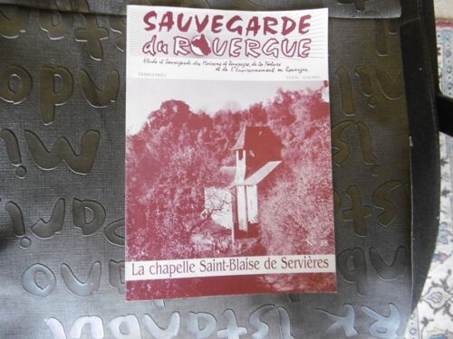 La Chapelle Saint - Blaise De Servières - Revue Sauvegarde Du Rouergue Trimestriel