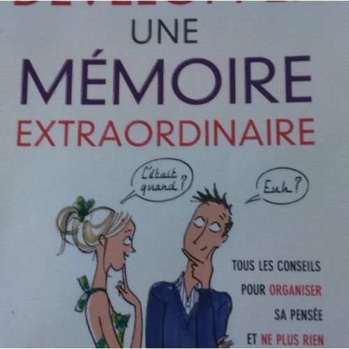 Livre-Comment Développer Une Mémoire Extraordinaire -Le Club