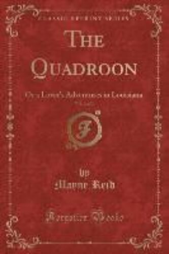 Reid, M: Quadroon, Vol. 2 Of 3