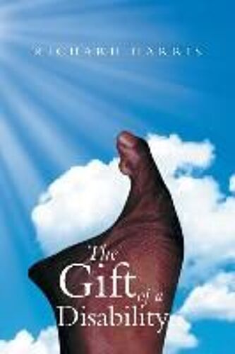 The Gift Of A Disability