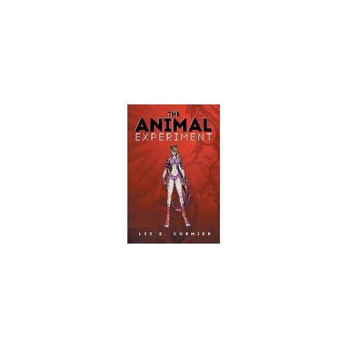 The Animal Experiment