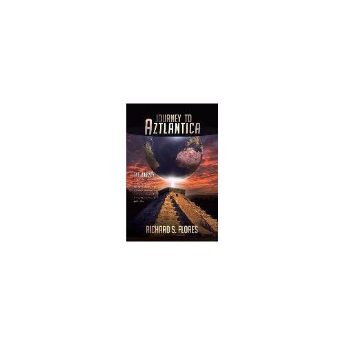 Journey To Aztlantica