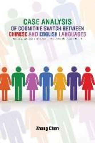Case Analysis Of Cognitive Switch Between Chinese And English Languages