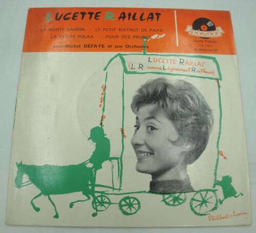 Lucette Raillat - La Morte Saison/Le Petit Bistrot De Papa/Pour Des Prunes Ep 7" 1958 Polydor