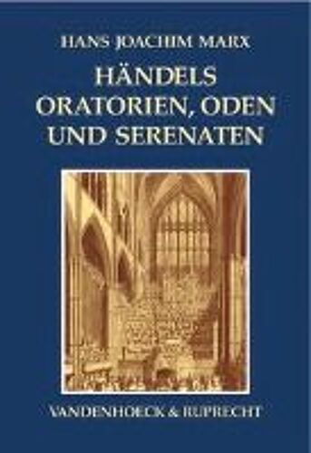 Händels Oratorien, Oden Und Serenaten