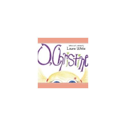 O, Christine