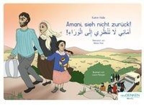 Amani, Sieh Nicht Zurück!