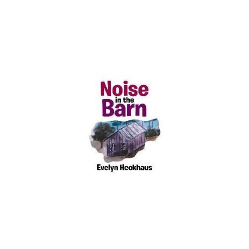 Noise In The Barn