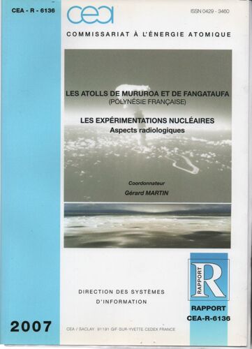 Les Atolls De Mururoa Et De Fangatofa (Polynesie Francaise) - Les Experimentations Nucleaires, Aspects Radiologiques