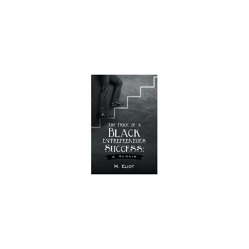 The Price Of A Black Entrepreneur's Success