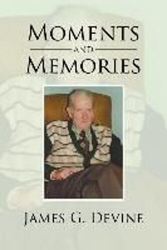Moments And Memories