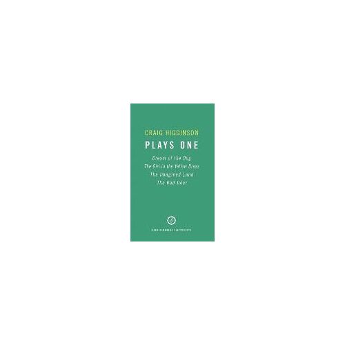 Craig Higginson: Three Plays