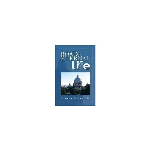 Road To Eternal Life