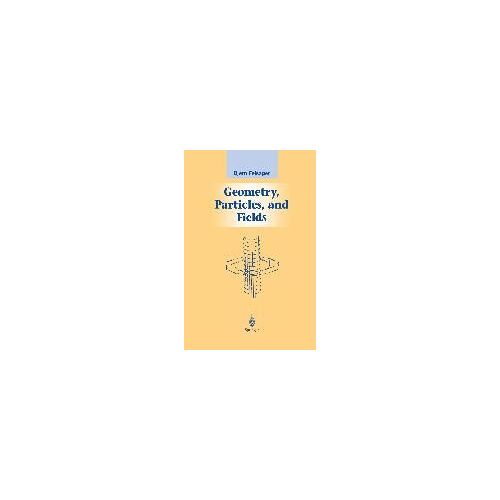 Geometry, Particles, And Fields