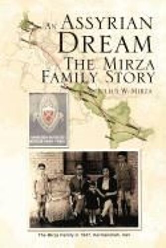 An Assyrian - Dream The Mirza Family Story