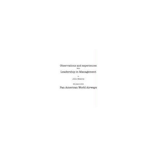 Observations And Experiences With Leadership In Management
