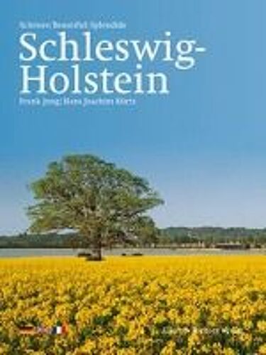 Schönes Schleswig-Holstein / Beautiful Schleswig-Holstein / Splendide Schleswig-Holstein