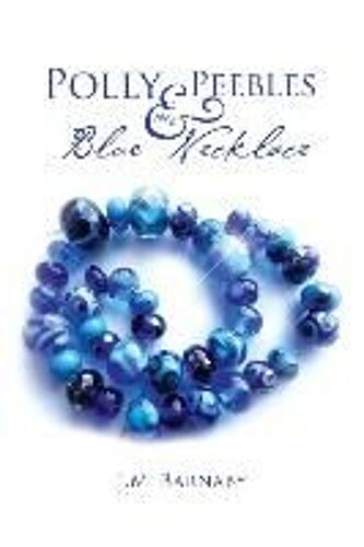 Polly Peebles And The Blue Necklace
