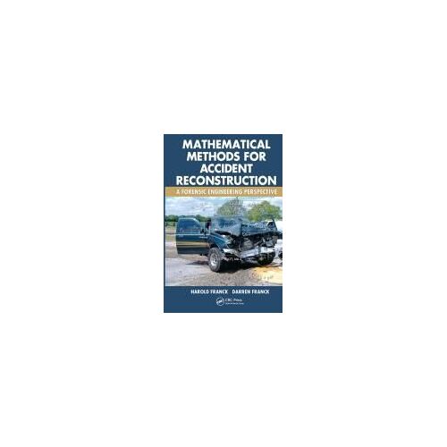Mathematical Methods For Accident Reconstruction