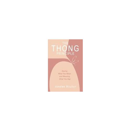 The Thong Principle