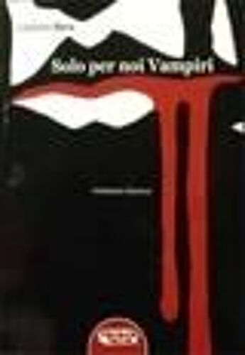 Solo Per Noi Vampiri