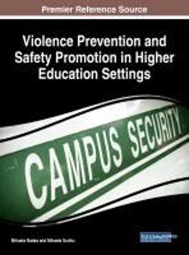 Violence Prevention And Safety Promotion In Higher Education Settings