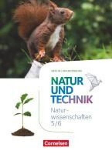 Naturwissenschaften Sekundarstufe I 5./6. Schuljahr. Schülerbuch Berlin/Brandenburg