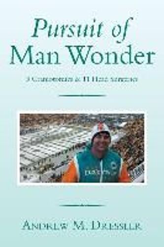 Pursuit Of Man Wonder