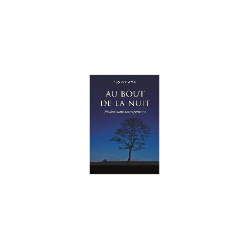 Au Bout De La Nuit Perdere Tutto Senza Perdersi