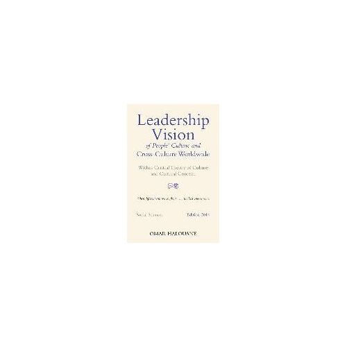 Leadership Vision Of People's Culture And Cross-Culture Worldwide