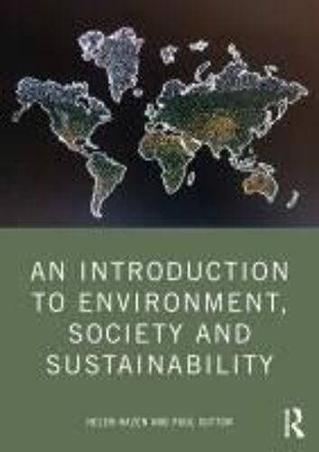 An Introduction To Environment, Society And Sustainability