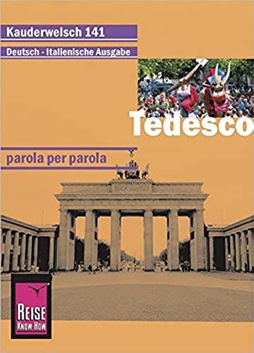 Tedesco Parola Per Parola. Kauderwelsch.