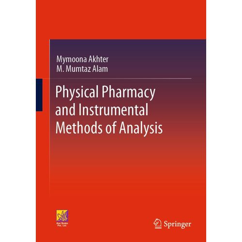Physical Pharmacy And Instrumental Methods Of Analysis