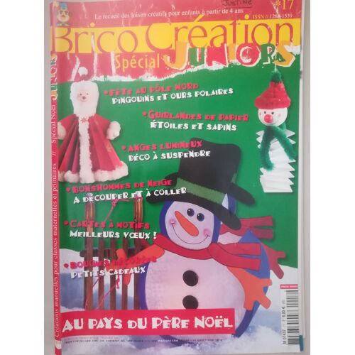 Brico Création Spécial Juniors N°17 Au Pays Du Père Noël