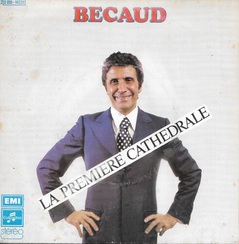 Gilbert Bécaud : Un Homme Heureux / La Première Cathédrale [Vinyle 45 Tours 7"] 1975