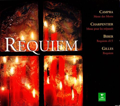 Requiem - Biber: Requiem A15 Vesperae A32 - Campra: Messe Des Morts - Charpentier: Messe Pour Les Trépassés - Jean Gilles: Requiem