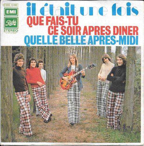 Il Était Une Fois : Que Fais-Tu Ce Soir Après Dîner / Quelle Belle Après-Midi [Vinyle 45 Tours 7"] 1973