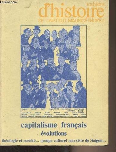 Cahiers D Histoire De L Institut Maurice Thorez N°31 - Expériences Et Perspectives De Recherche - Capitalisme Français : Évolutions - Aux Origines D Un Concept : Lénine Et Le Capitalisme Monopoliste D(...)