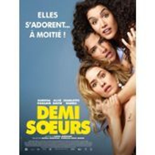 Demi Soeurs - Saphia Azzeddine - François Régis Jeanne - Alice David - Sabrina Ouazani - Affiche De Cinéma Pliée 40x60 Cm